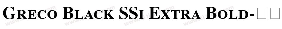 Greco Black SSi Extra Bold字体转换